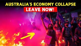 Australia’s Economy Will Collapse in 2025 - Leave Now