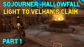 Sojourner of Hallowfall Quest Guide - Part 1 - Light to Velhan's Claim