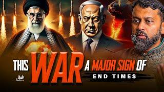 THIS WAR IS A MAJOR SIGN OF THE END TIMES (I$RAEL VS IRAN) | Dr. Yasir Qadhi