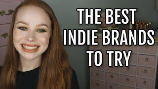 The 5 Indie Brands I Recommend Most