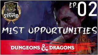 D&D | Curse of Strahd: Episode 02 | Lawful Stupid RPG