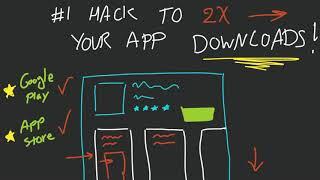 Get More App Downloads - #1 Hack To Increase Downloads On Google Play or App Store Fast