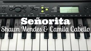 Señorita - Shawn Mendes & Camila Cabello | Easy Keyboard Tutorial With Notes