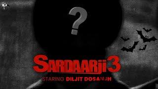 SardaarJi 3 | Diljit Dosanjh | Filmy Aulakh