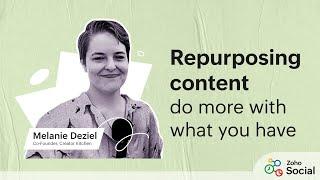 Repurposing content : do more with what you have | Episode 7 #SocialSessions