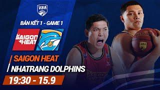  Playoff 1 - G1: Saigon Heat - Nha Trang Dolphins | Giải bóng rổ chuyên nghiệp Việt Nam - VBA 2024