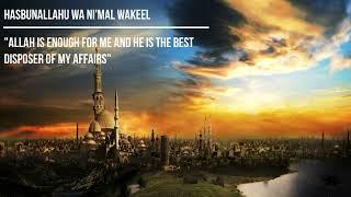 Hasbunallahu Wa Ni'mal Wakeel