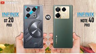 Infinix GT20 Pro vs Infinix Note 40 Pro | Comparison video 2024