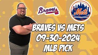 Atlanta Braves vs New York Mets Game 2 9/30/24 MLB Pick & Prediction | MLB Betting Tips