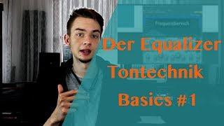 Tontechnik Basics #1: Der Equalizer | Fanta´s Studio Stuff