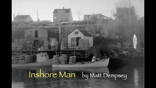 Inshore Man by Matt Dempsey