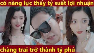 nhờ năng lực thấy tỷ suất lợi nhuận, chàng trai nhanh chóng trở thành tỷ phú