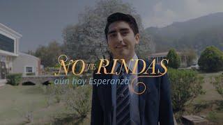 ¡No te rindas! - Universidades Adventistas México