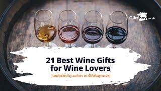 21 Best Wine Gifts for Wine Lovers in the UK