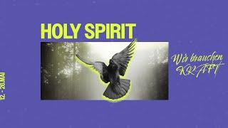 HOLY SPIRIT | Thomas Ruhl | Kirche im Brauhaus