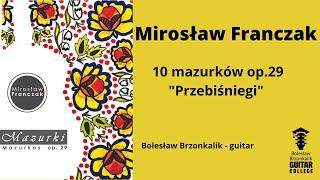 Mirosław Franczak - "Przebiśniegi".  op. 29 no. 1