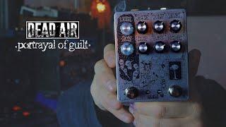 PORTRAYAL OF GUILT - MATT KING DUAL DRIVE | Dead Air