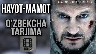 Hayot-mamot o‘zbekcha tarjima kino / Хаёт-мамот ўзбекча таржима кино.