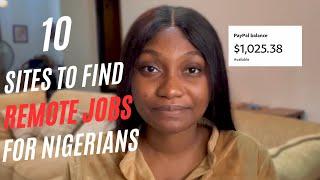 10 sites I use to find remote jobs as a Nigerian