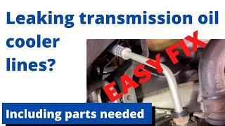 2001 Chevy Silverado Transmission Cooling Lines Leak - EASY FIX