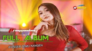 FULL ALBUM KONSER TEMU KANGEN BARENG PRINGGONDANI MAK KETOTOR || NUGROHO AUDIO || BOZPRO VIDEOGRAPHY