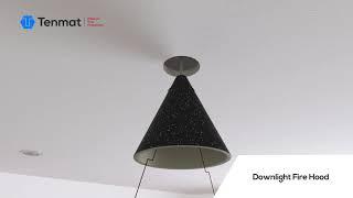 Tenmat Downlight Fire Hood - Passive Fire Protection