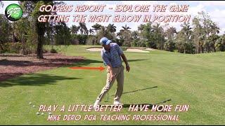 The Correct Position Of Right Elbow During The Downswing