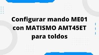 Configurar mando a distancia con MATISMO AMT45ET