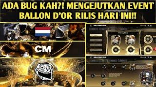 ADA BUG KAH?! DI PRANK EA LAGI!! JANGAN SALAH LANGKAH DI EVENT BALLON D'OR KLAIM HADIAH TERBAIKNYA!!