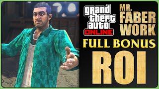 GTA Online - Mr Faber Work: ROI [Maximum Bonus, Hard, Solo]