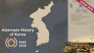 Alternate History of Korea [1945-2019]