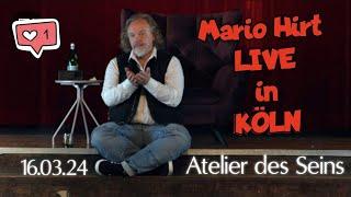 Mario Hirt  Live in Köln im Atelier des Seins : Was denkst Du eigentlich, wer Du bist?