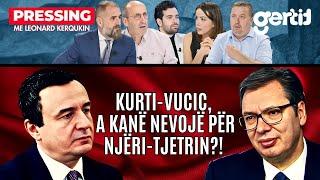 Kurti-Vucic, a kanë nevojë për njëri-tjetrin?! | PRESSING | T7