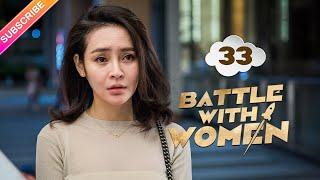 【Multi-sub】Battle with Women EP33 | Wang Yaoqing, Yu Mingjia, Mei Ting | Fresh Drama