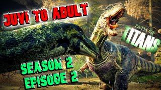 Path of Titans - Juvi to Adult Season 2 - Episode 2 - PYCNO - That was for my Frog !