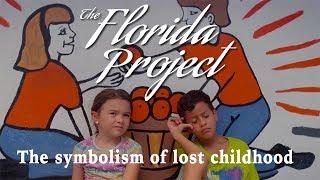 The Florida Project Analysis and Ending Explained | The Symbolism Of Lost Childhood