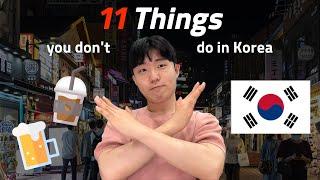 Things Not to Do in South Korea. Foreigners should not do in Korea.