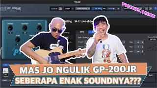 MAS JO NGULIK VALETON GP-200JR - SOUNDNYA ENAK GA YA !!!!! | TWEAKING SESSION