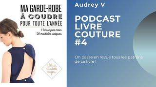 Podcast Revue Livre couture #4 - Ma garde-robe à coudre pour toute l'année - Zoom sur les patrons