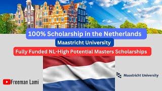 100% Fully Funded Scholarship in the Netherlands | Maastricht University | International Students!!!