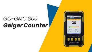 Exploring the GQ GMC 800 Radiation Detector | Features, Accuracy & Setup Guide | Instrukart