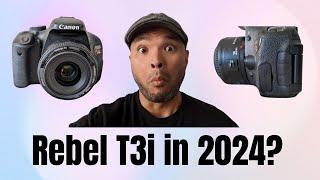 Should I Buy the Canon EOS Rebel T3i in 2024?