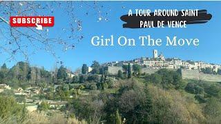 A Tour Around Saint Paul de Vence | The Artist Village in the South of France