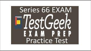 Series 66 Exam Prep Practice Test 2 TestGeek EXPLICATED