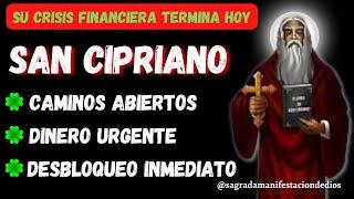 (PODEROSA) ORACIÓN DE SAN CIPRIANO PARA DESTRUIR LA CRISIS FINANCIERA HOY E TENER DINERO INMEDIATO