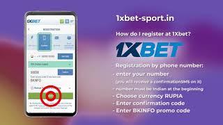 1XBET Registration in INDIA . How to sign up for 1xbet by phone and online