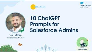 10 ChatGPT Prompts For Salesforce Admins | Admin Best Practices