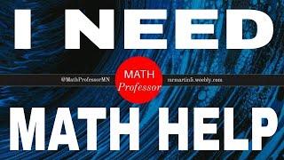 I Need Math Help!!!