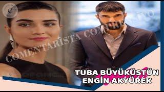 Engin Akyurek's Soulmate Confession Affected Tuba Büyüküstün!