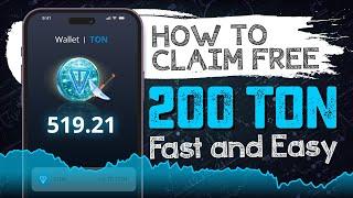 How to Claim Free 200 TON Instantly - Fast and Easy Guide!